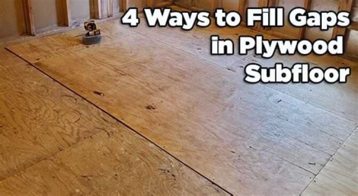 How do you fill gaps in plywood subfloor?