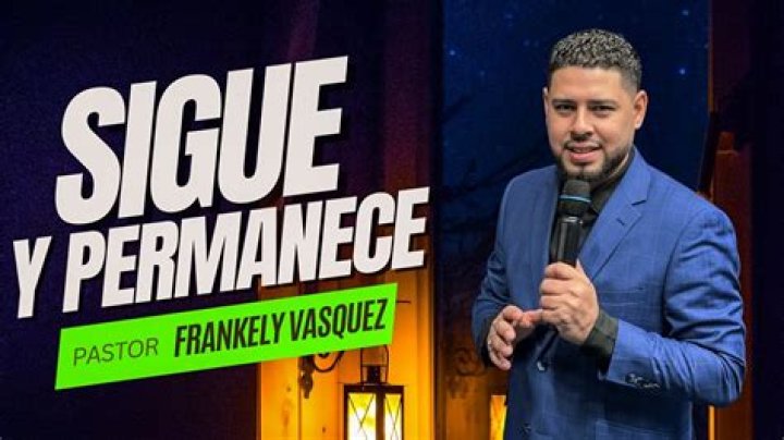 Pastor Frankely Vásquez - Age, Family, Bio
