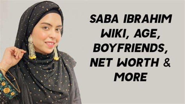 Saba Ibrahim Height, Weight, Net Worth, Age, Birthday, Wikipedia, Who, Instagram, Biography