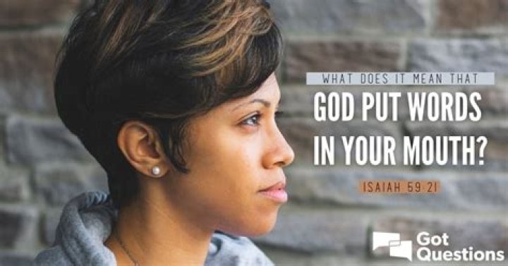What does it mean that God put words in your mouth (Isaiah 59:21)?