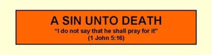What is the sin that does not lead to death in 1 John 5:16–17?