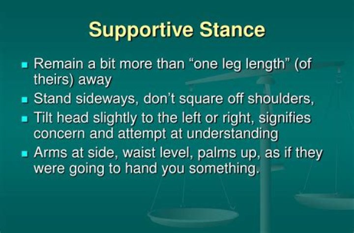 What is the supportive stance?