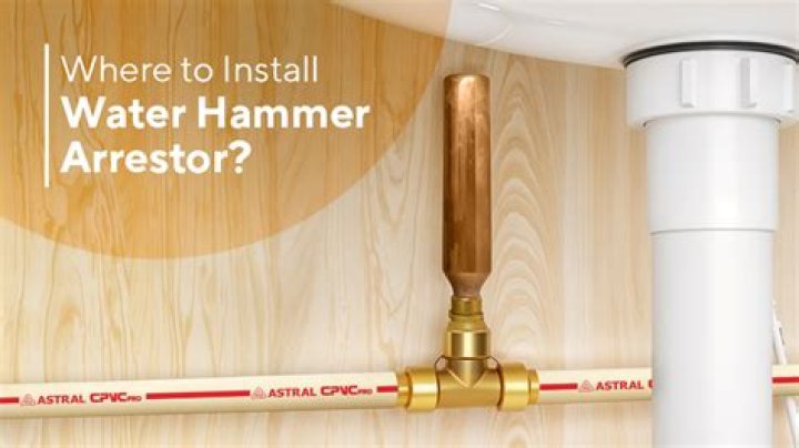 Where should water hammer arrestor be installed?